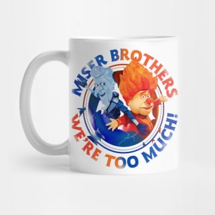 WE ARE MUCH! MISER BROTHERS Mug